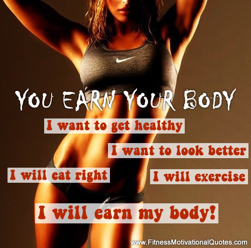 earn your body
