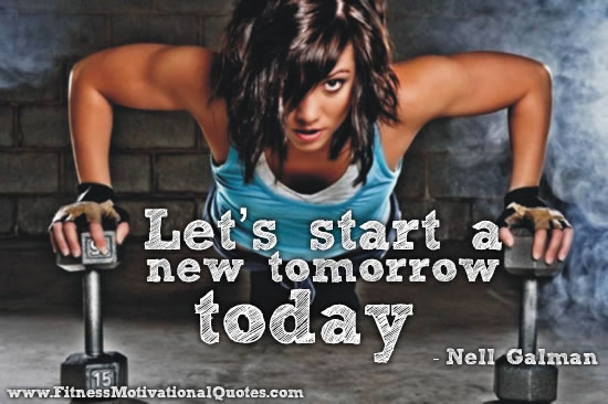 lets start tomorrow today