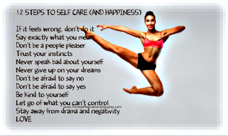 12 Steps To Self Care (and Happiness)