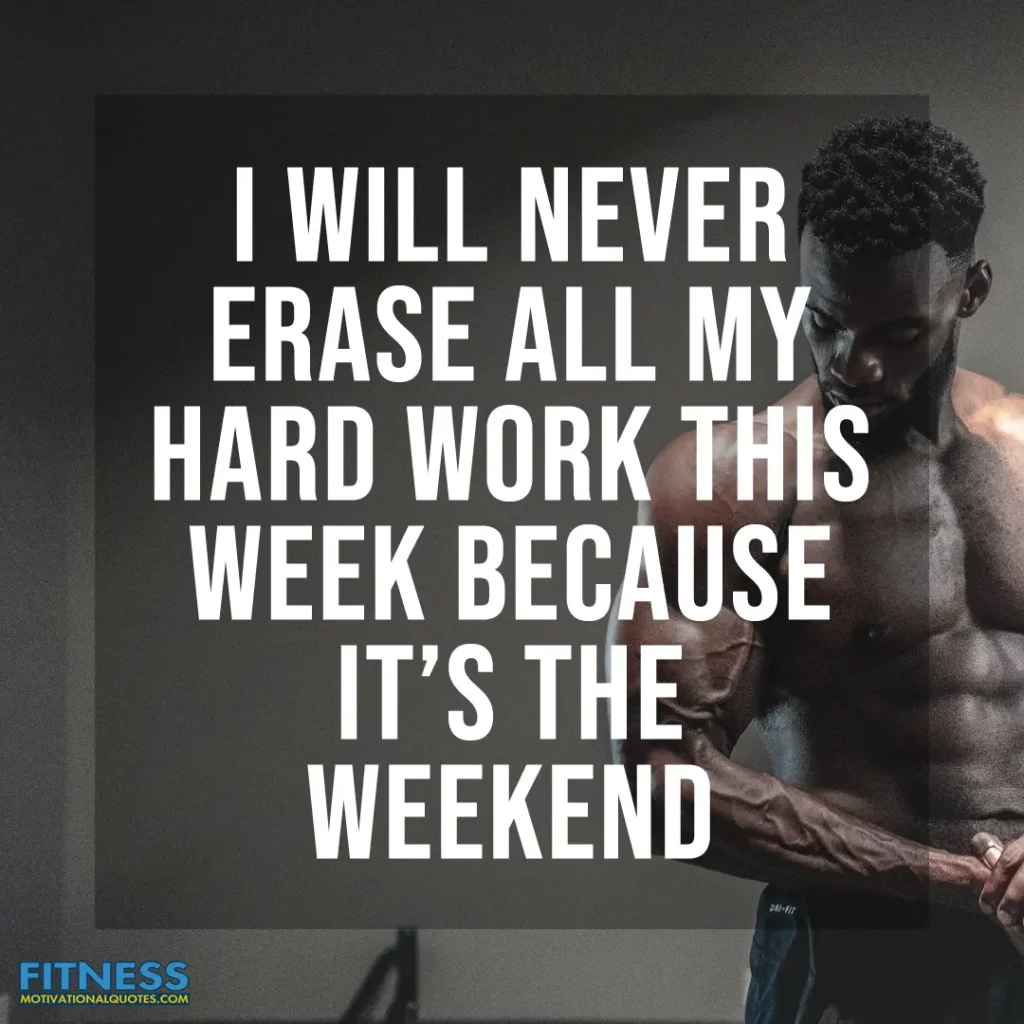 Weekend workout quotes: 11 fitness quotes to keep you in the gym