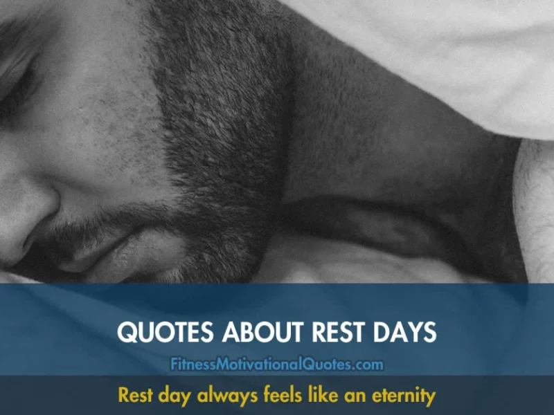 Quotes about rest days