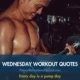 Wednesday workout quotes