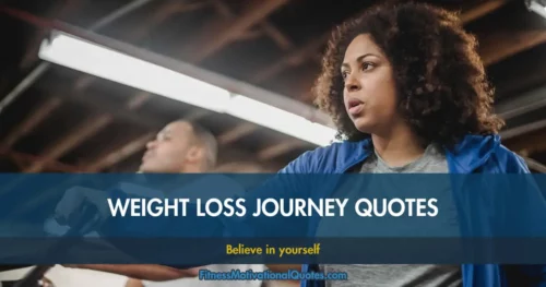 List of Weight Loss Journey Quotes